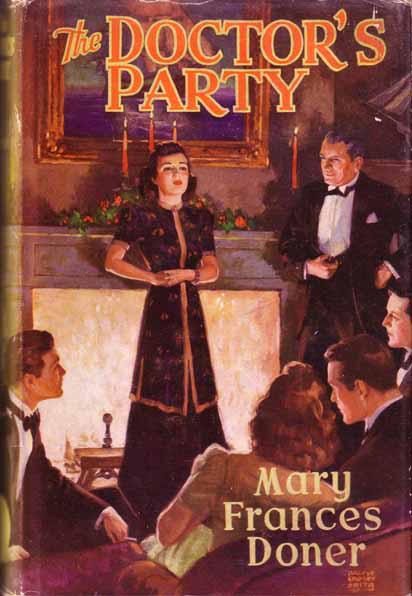 Item #9607 The Doctor's Party. Mary Frances DONER