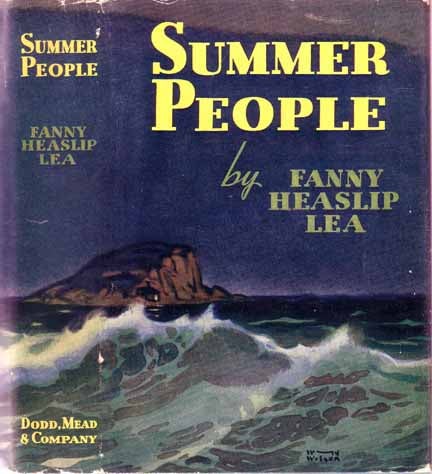 Item #9641 Summer People. Fanny Heaslip LEA