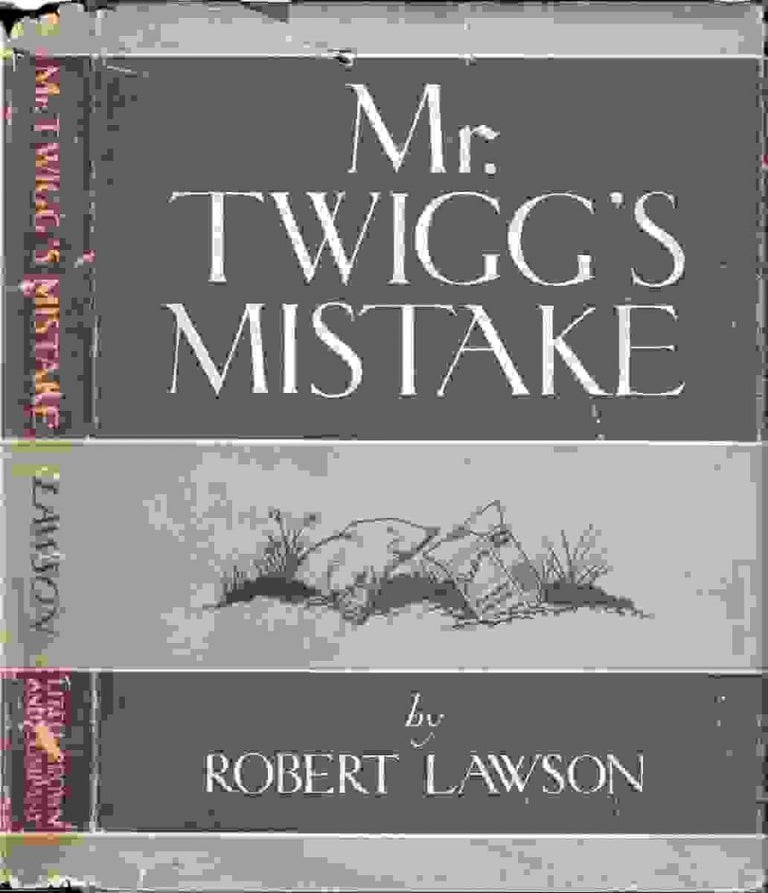 Item #9722 Mr. Twigg's Mistake. Robert LAWSON.