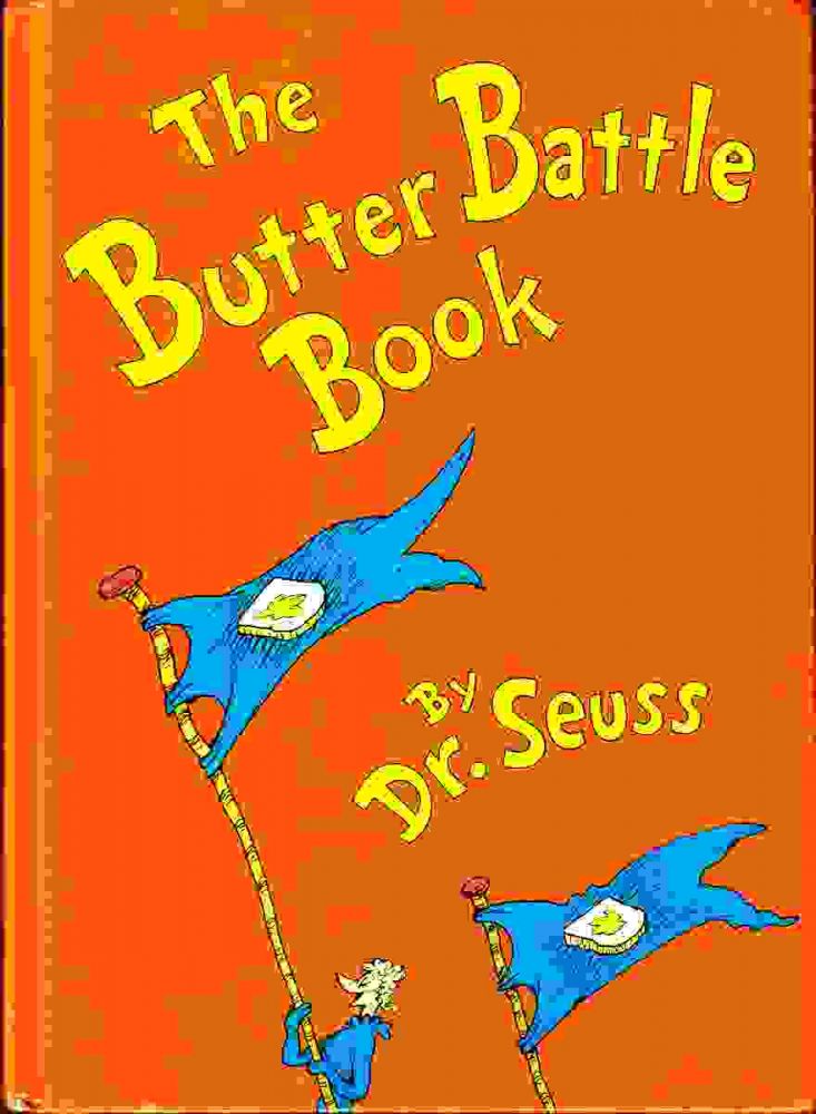 Item #9750 The Butter Battle Book. SEUSS Dr