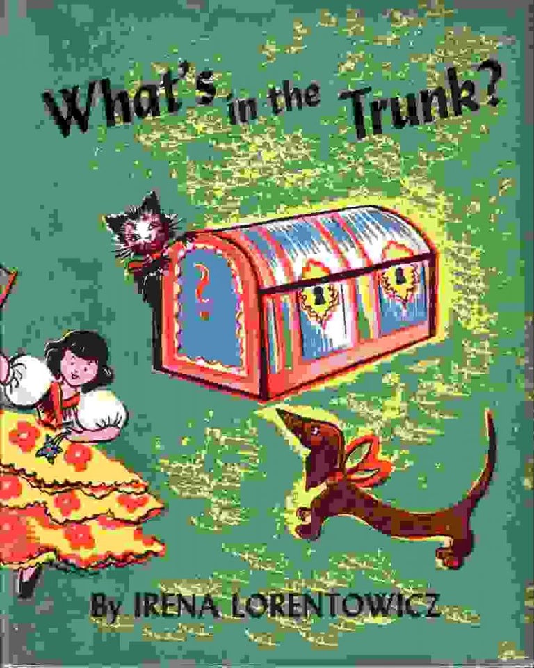 Item #9760 What's in the Trunk? TOY BOOK, Irena LORENTOWICZ